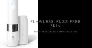 Ditch the Razors: Braun’s Face Mini – Your Secret Weapon for Flawless, Fuzz-Free Skin (On-The-Go!)